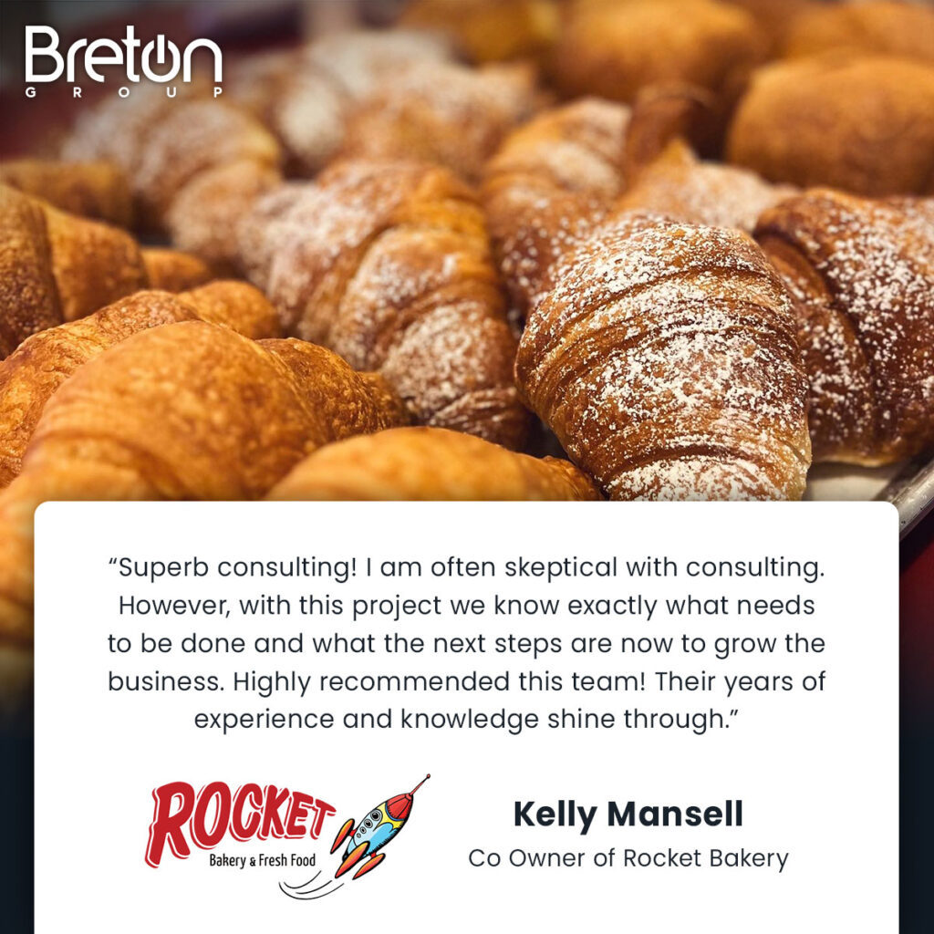 Breton Group - Testimonial - Rocket Bakery